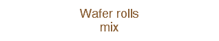 Wafer rolls mix